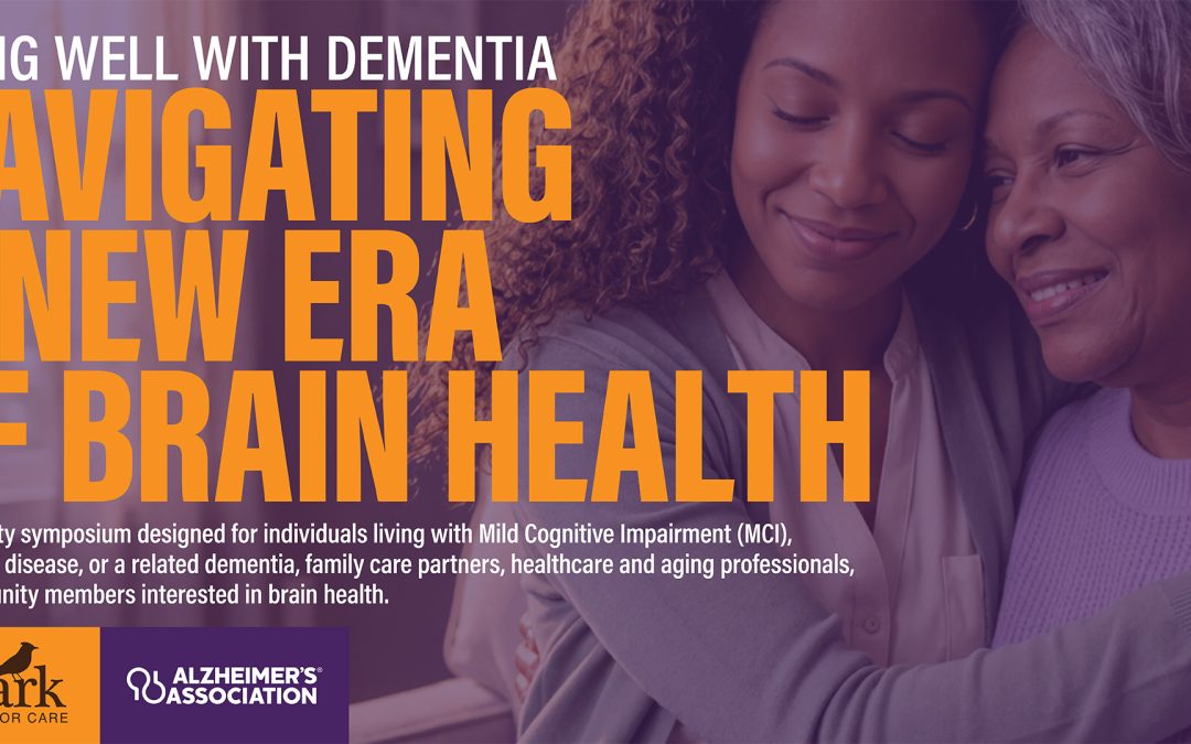 Living Well with Dementia: Navigating a New Era of Brain Health